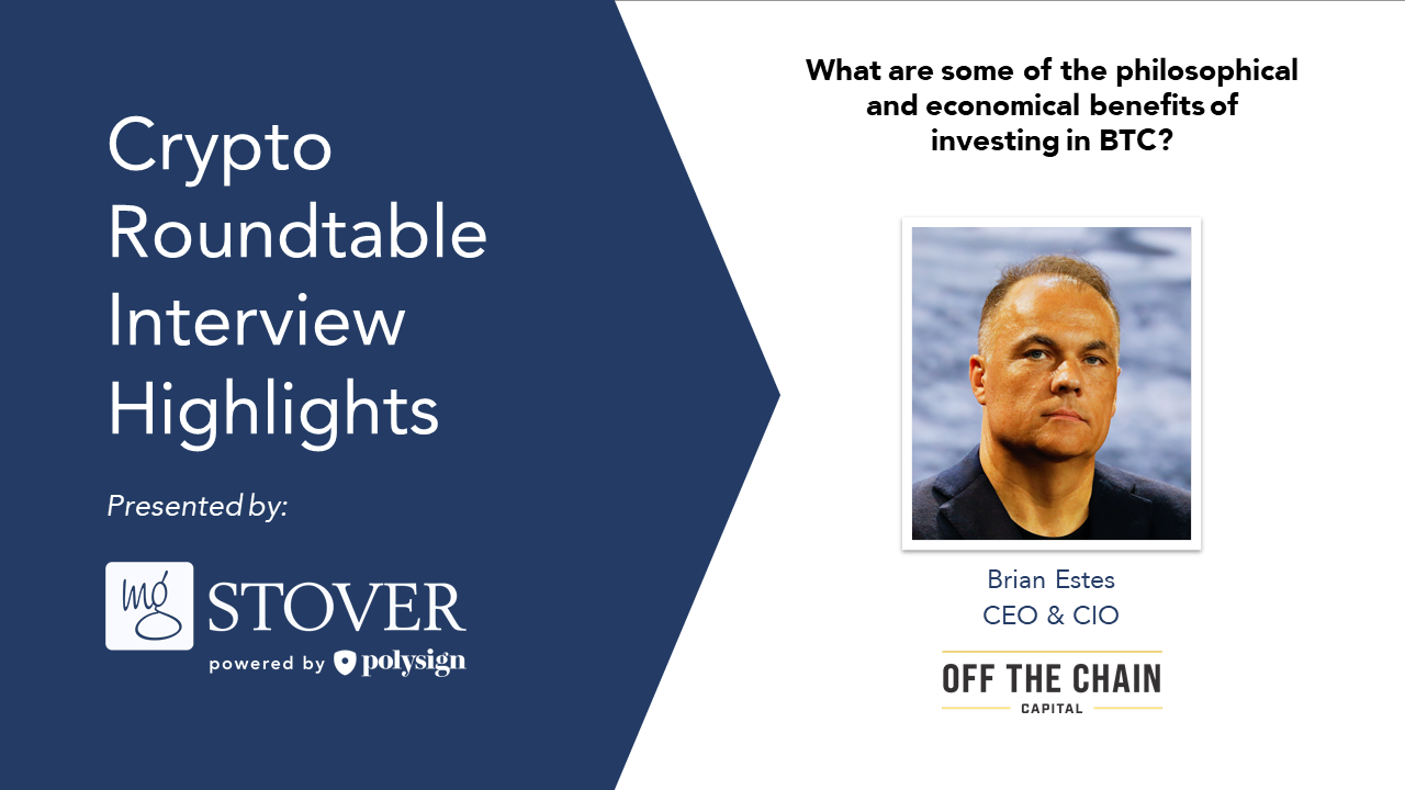 Crypto Roundtable Interview Highlights with Brian Estes - Clip 1